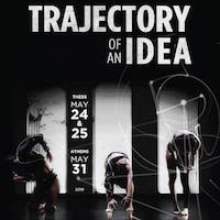 Trajectory of an Idea